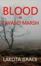 [Pegasus Quincy Mysteries 02] • Blood in Tavasci Marsh